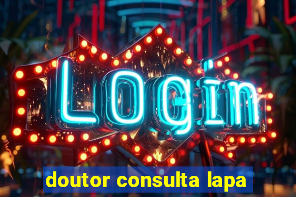 doutor consulta lapa